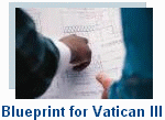 Blueprint Vatican III